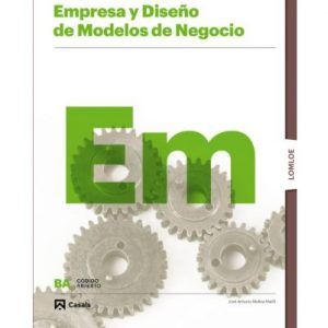 Empresa y diseño de modelos de negocio 2ºBachillerato