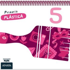 Plástica 5. Serie Mira