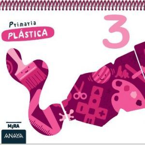 Plástica 3. Serie Mira