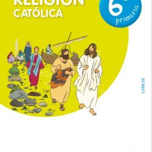 RELIGIÓN CATÓLICA 6º PRIMARIA - PROYECTO  NUEVO CAFARNAÚN