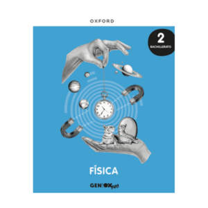 (Ciencias) Física 2º Bachillerato. Libro del estudiante. GENiOX PRO