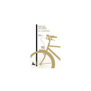 El camino. Miguel Delibes