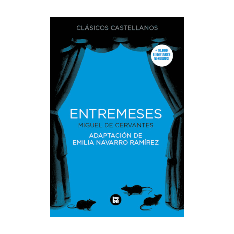 Entremeses. Miguel de Cervantes