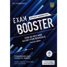  Exam Booster for A2 and A2 Key for Schools without Answer Key with audio for the revised 2020 exams.(Solo alumnos de refuerzo)